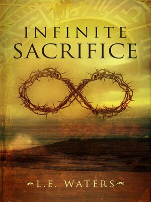 cover image of Infinite Sacrifice (Infinite Series, Book 1)